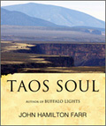 TAOS SOUL: Love Stories, Heroes, and Wild Adventure